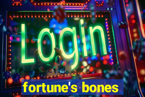 fortune's bones