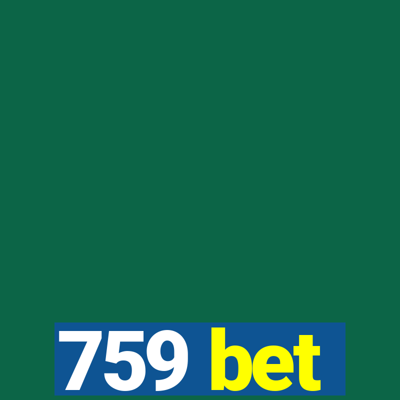 759 bet