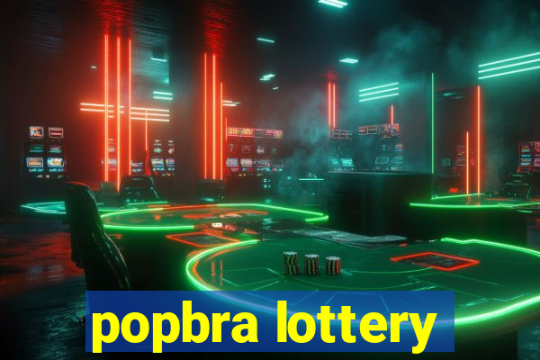 popbra lottery