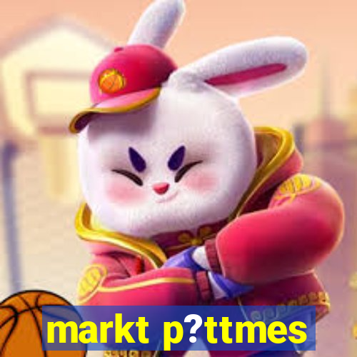 markt p?ttmes