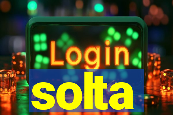 solta