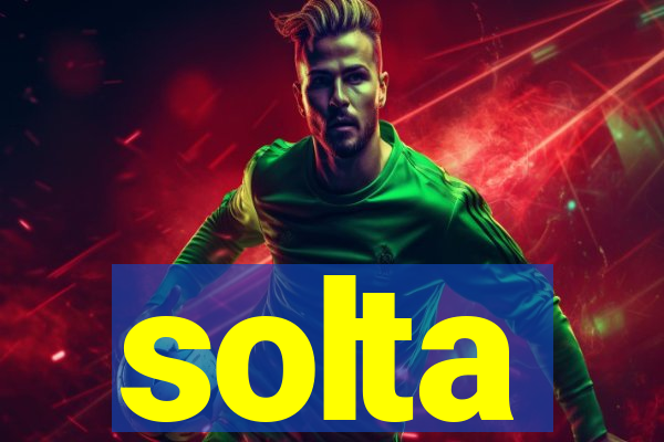 solta