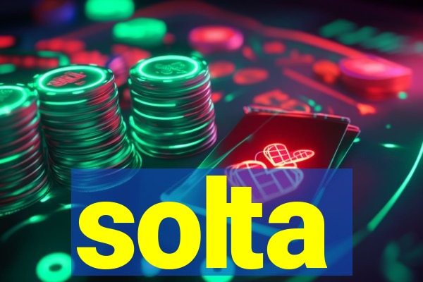 solta