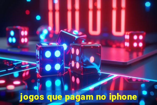 jogos que pagam no iphone