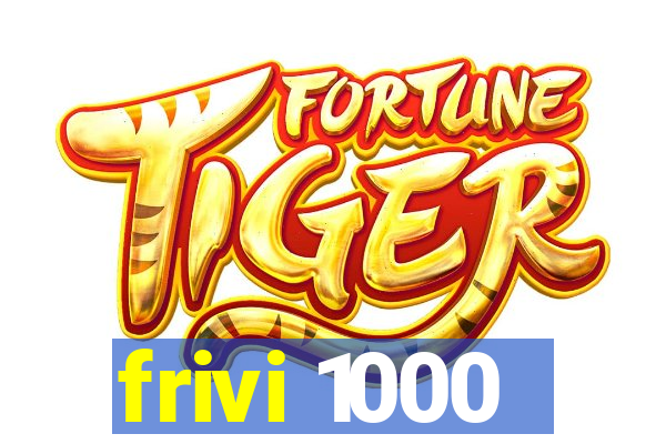 frivi 1000