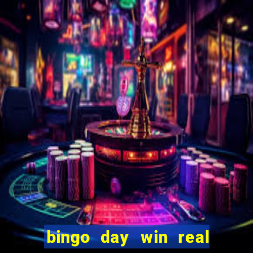 bingo day win real money cash app