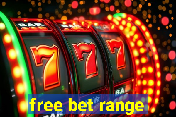 free bet range