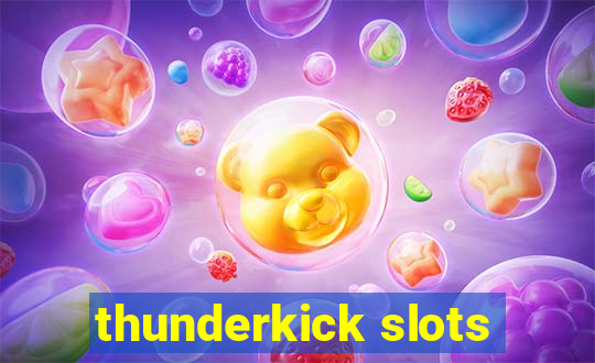 thunderkick slots