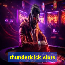 thunderkick slots