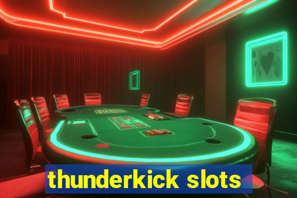 thunderkick slots