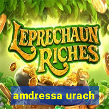 amdressa urach