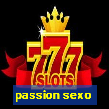 passion sexo