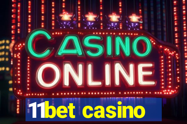 11bet casino