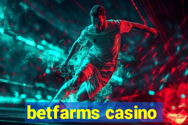 betfarms casino