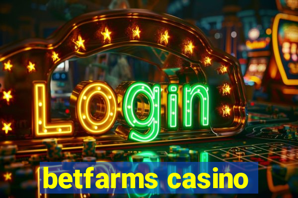 betfarms casino