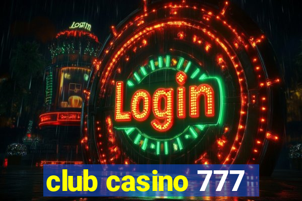 club casino 777