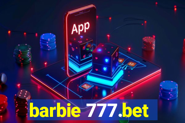 barbie 777.bet