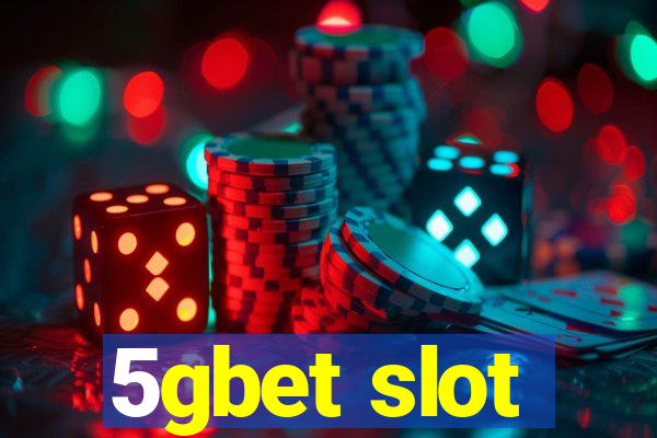 5gbet slot