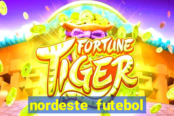 nordeste futebol net vip