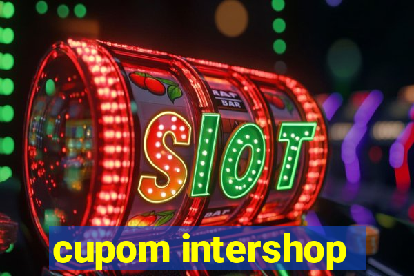 cupom intershop