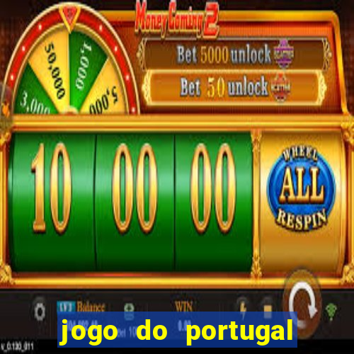 jogo do portugal onde assistir