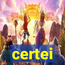 certei