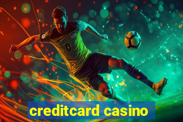 creditcard casino