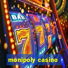 monipoly casino