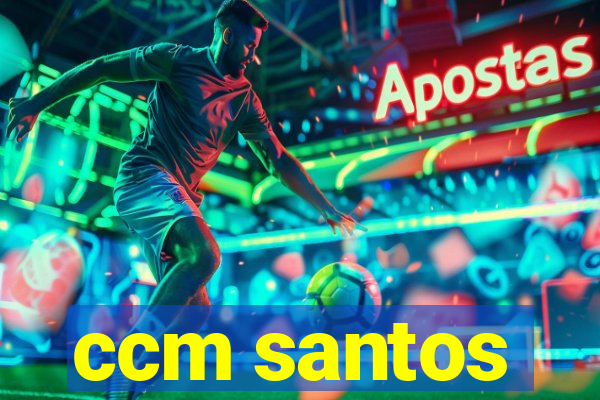 ccm santos