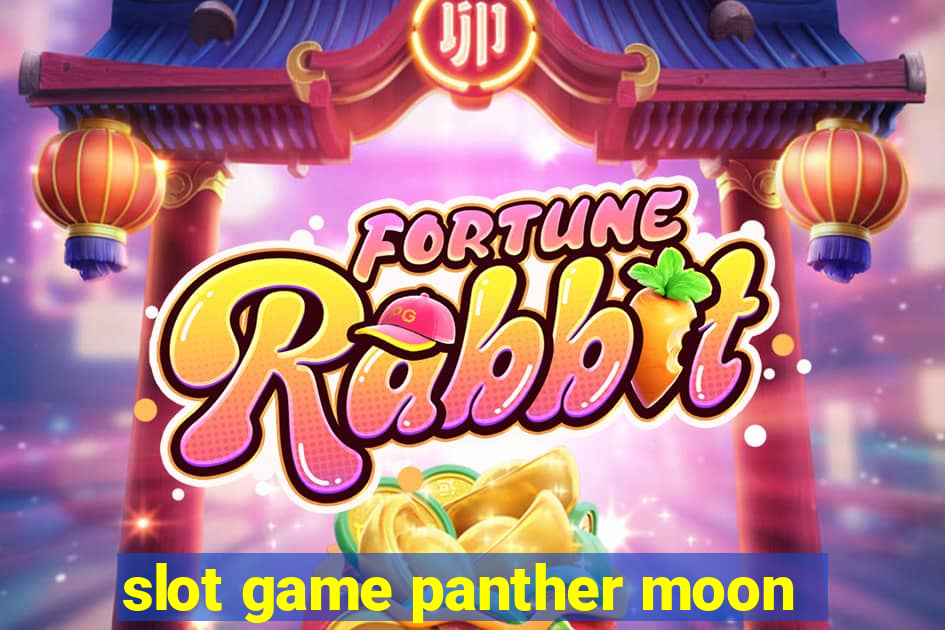 slot game panther moon