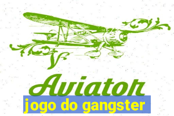 jogo do gangster