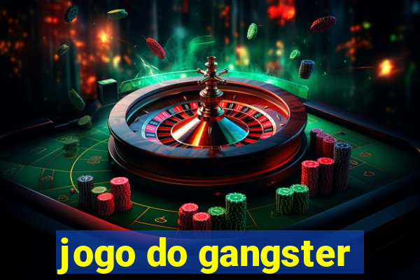 jogo do gangster