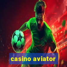 casino aviator