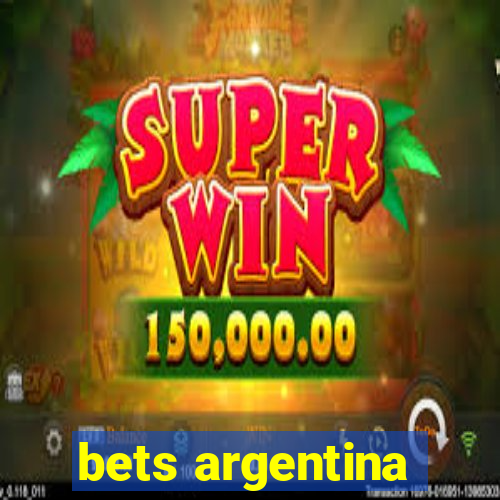 bets argentina