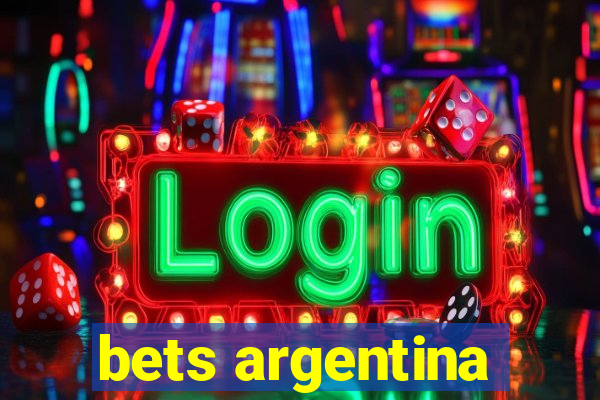 bets argentina