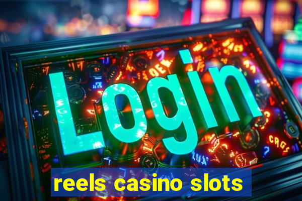 reels casino slots