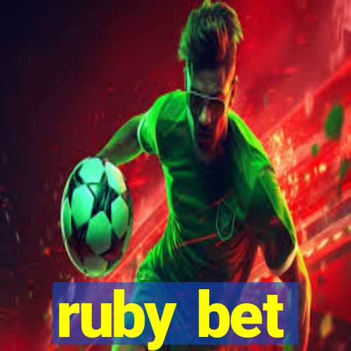 ruby bet