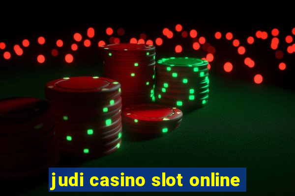 judi casino slot online