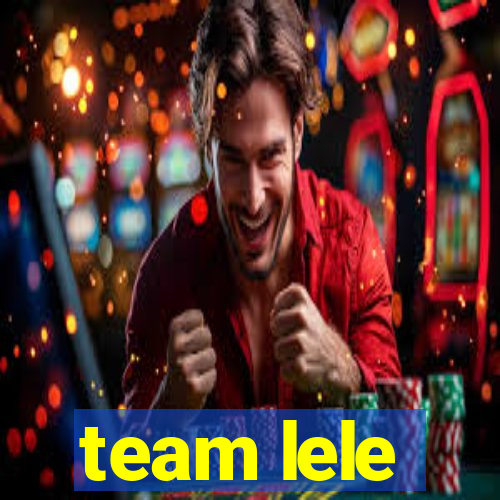 team lele