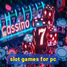 slot games for pc