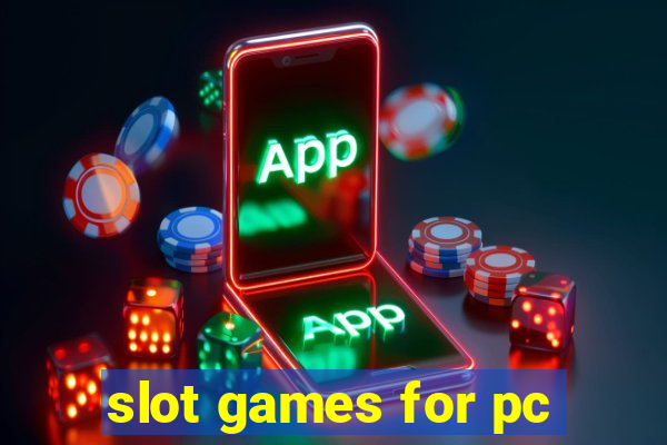 slot games for pc