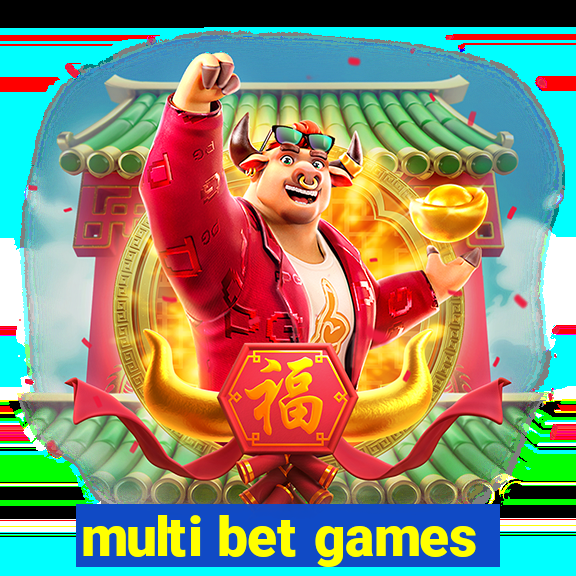 multi bet games