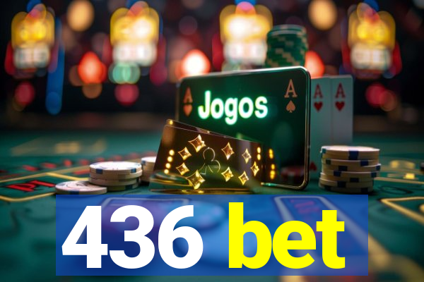 436 bet