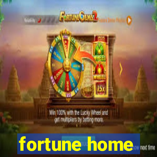 fortune home