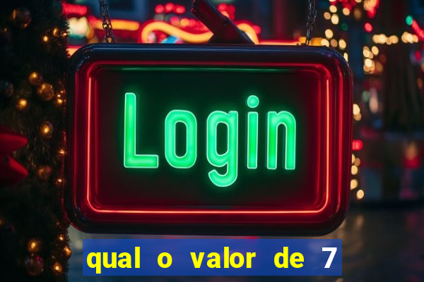 qual o valor de 7 dezenas na quina