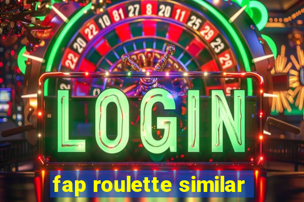 fap roulette similar