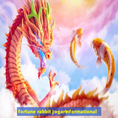 fortune rabbit jogarInformational