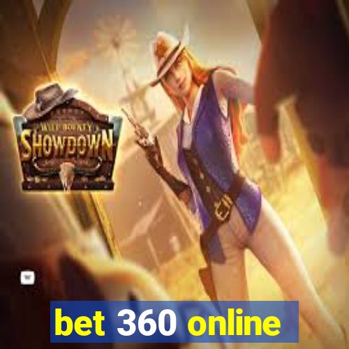 bet 360 online