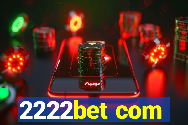 2222bet com