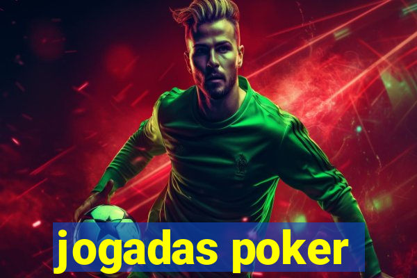 jogadas poker